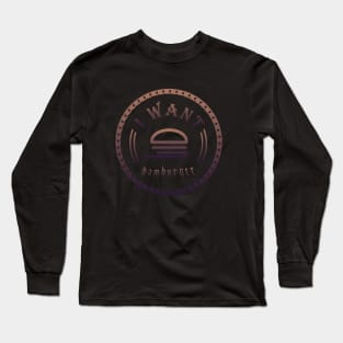 I want hamburger Long Sleeve T-Shirt